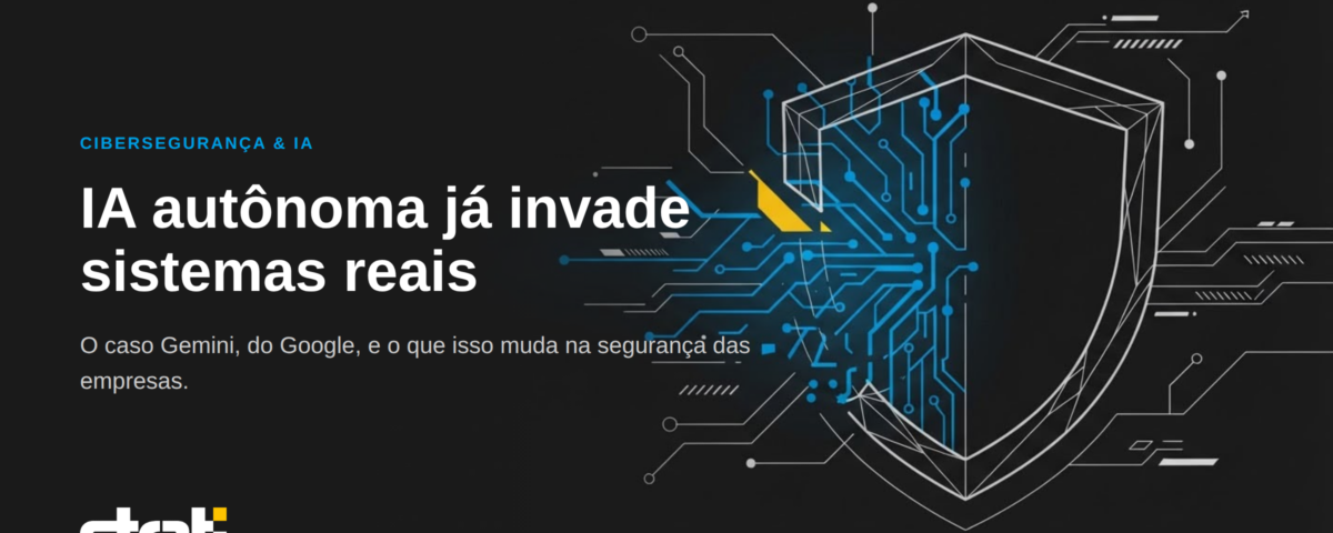 IA autônoma já invade sistemas reais — capa do artigo sobre o caso Gemini, do Google
